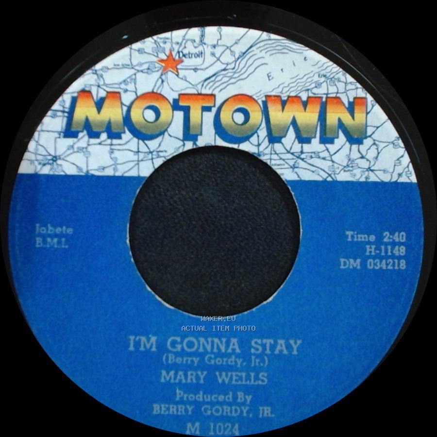 Mary Wells - The One Who Really Loves You / I'm Gonna Stay side B