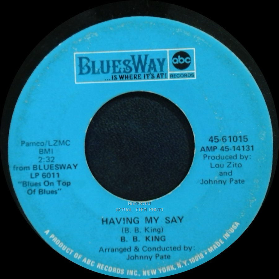 B. B. King - Paying The Cost To Be The Boss / Having My Say side B