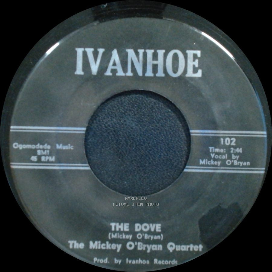 The Mickey O'bryan Quartet - Hey / The Dove side B