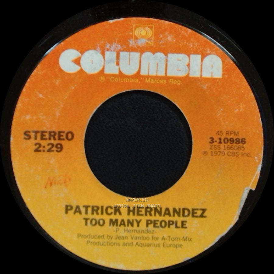 Patrick Hernandez - Too Many People / Born To Be Alive side A