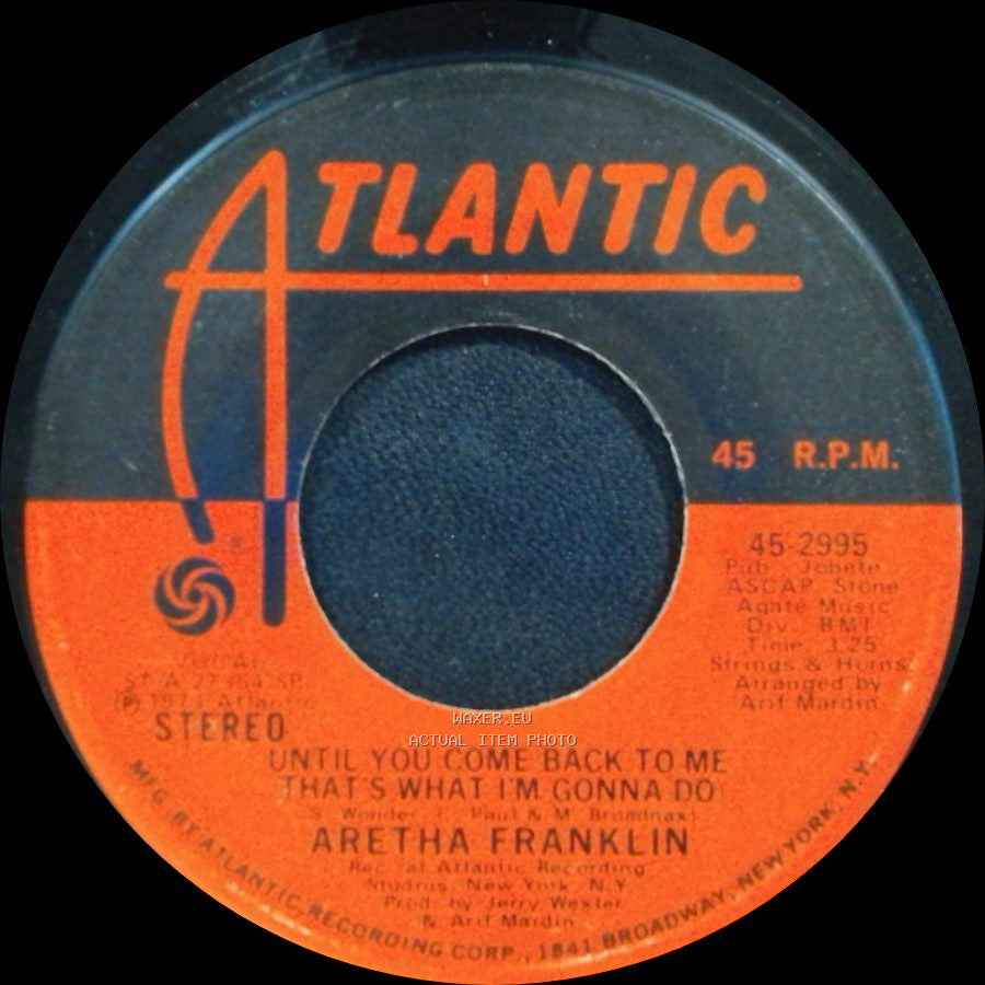 Aretha Franklin - If You Don't Think / Until You Come Back To Me That's What I'm Gonna Do side B
