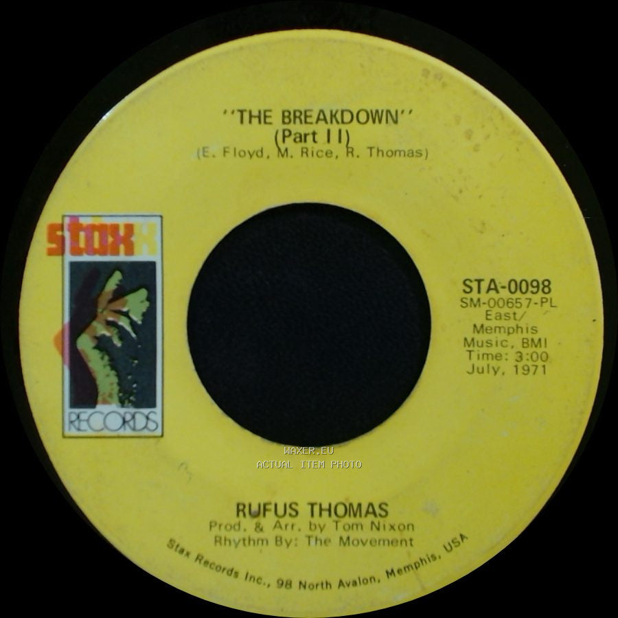 Rufus Thomas - The Breakdown (Part Ii) / The Breakdown (Part I) side A