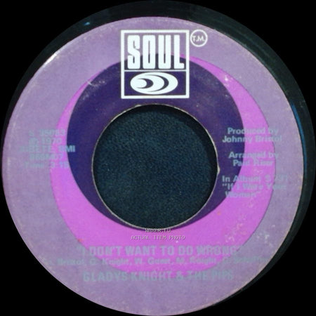 Gladys Knight & The Pips - You've Got A Place (In His Heart For Me) / I Don't Want To Do Wrong side B