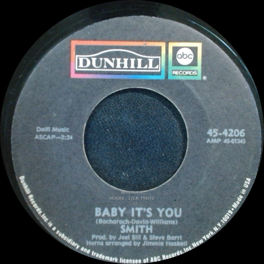 Smith - Baby It's You / I Don't Believe (I Believe) side A