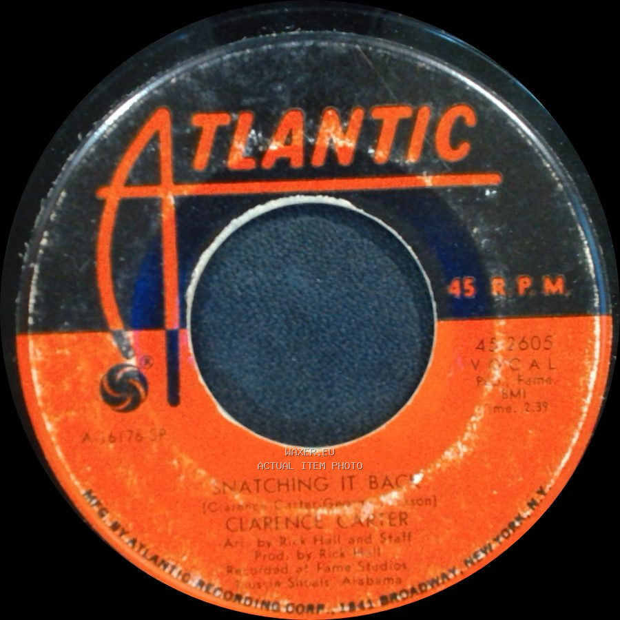 Clarence Carter - Making Love (In The Dark End Of The Street) / Snatching It Back side B