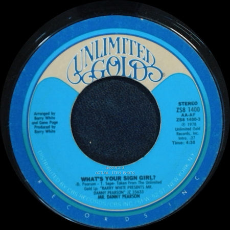 Mr. Danny Pearson - What's Your Sign Girl? / Is It Really True Girl side A