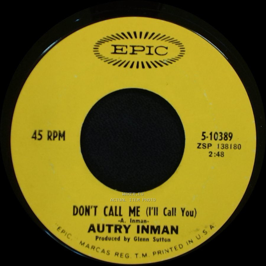 Autry Inman - Ballad Of Two Brothers / Don't Call Me (I'll Call You) side B