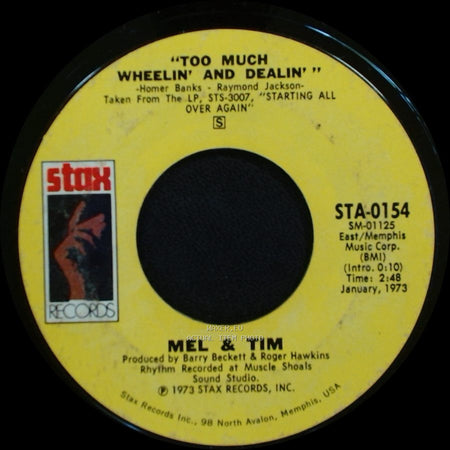 Mel & Tim - I May Not Be What You Want / Too Much Wheelin' And Dealin' side B