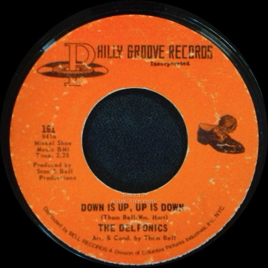 The Delfonics - Down Is Up, Up Is Down / Didn't I (Blow Your Mind This Time) side A