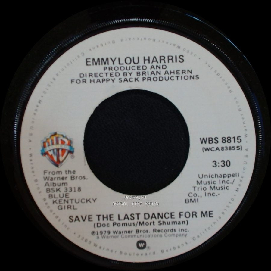 Emmylou Harris - Save The Last Dance For Me / Even Cowgirls Get The Blues side A
