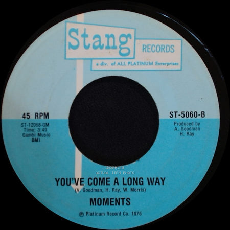 Moments - You've Come A Long Way / Look At Me (I'm In Love) side A