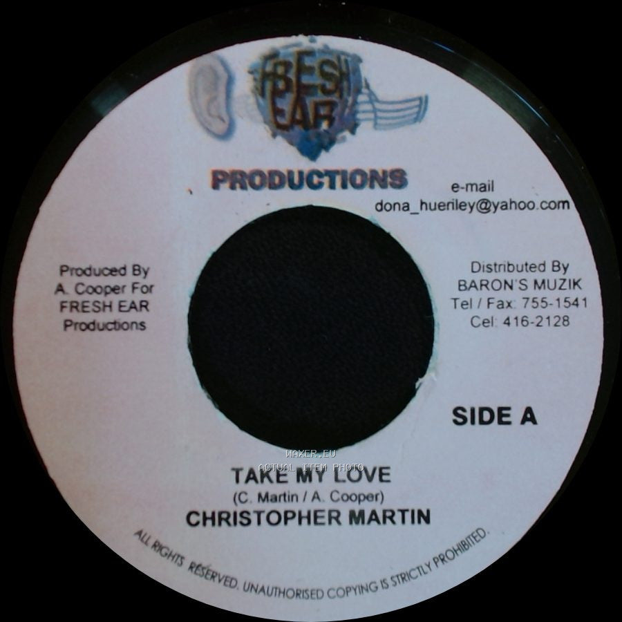 Christopher Martin / Jamelody - Take My Love / My King side A