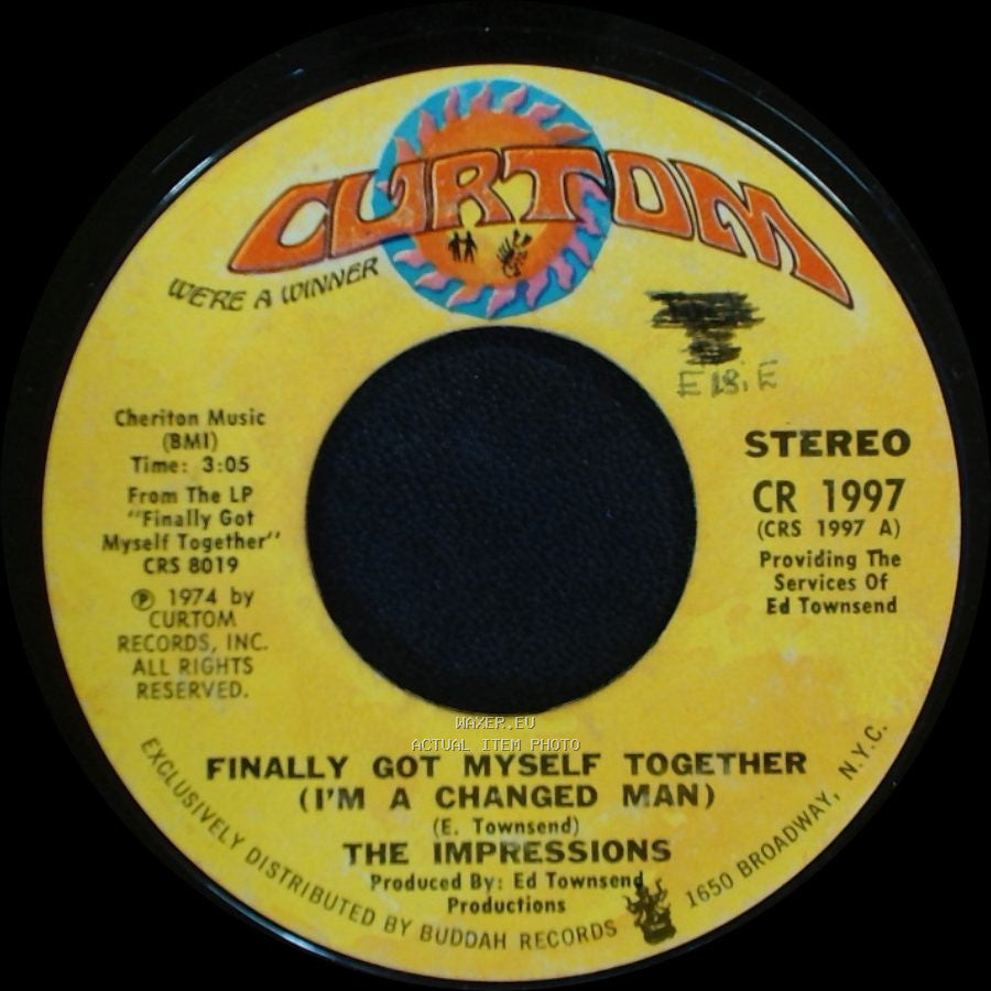 The Impressions - Finally Got Myself Together (I'm A Changed Man) / I'll Always Be Here side A