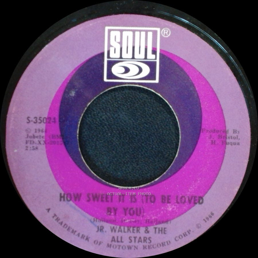 Jr. Walker & The All Stars - Nothing But Soul / How Sweet It Is (To Be Loved By You) side B