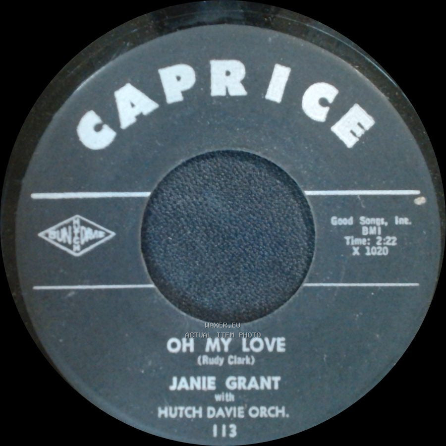 Janie Grant / Janie Grant With Hutch Davie Orch. - Oh My Love / Oh Johnny side A