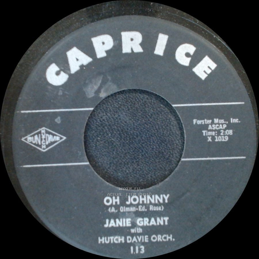 Janie Grant / Janie Grant With Hutch Davie Orch. - Oh My Love / Oh Johnny side B