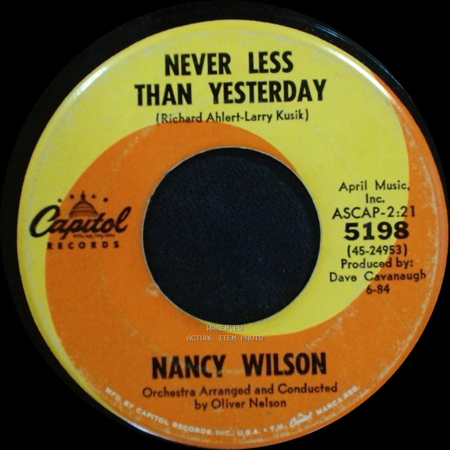 Nancy Wilson - (You Don't Know) How Glad I Am / Never Less Than Yesterday side B