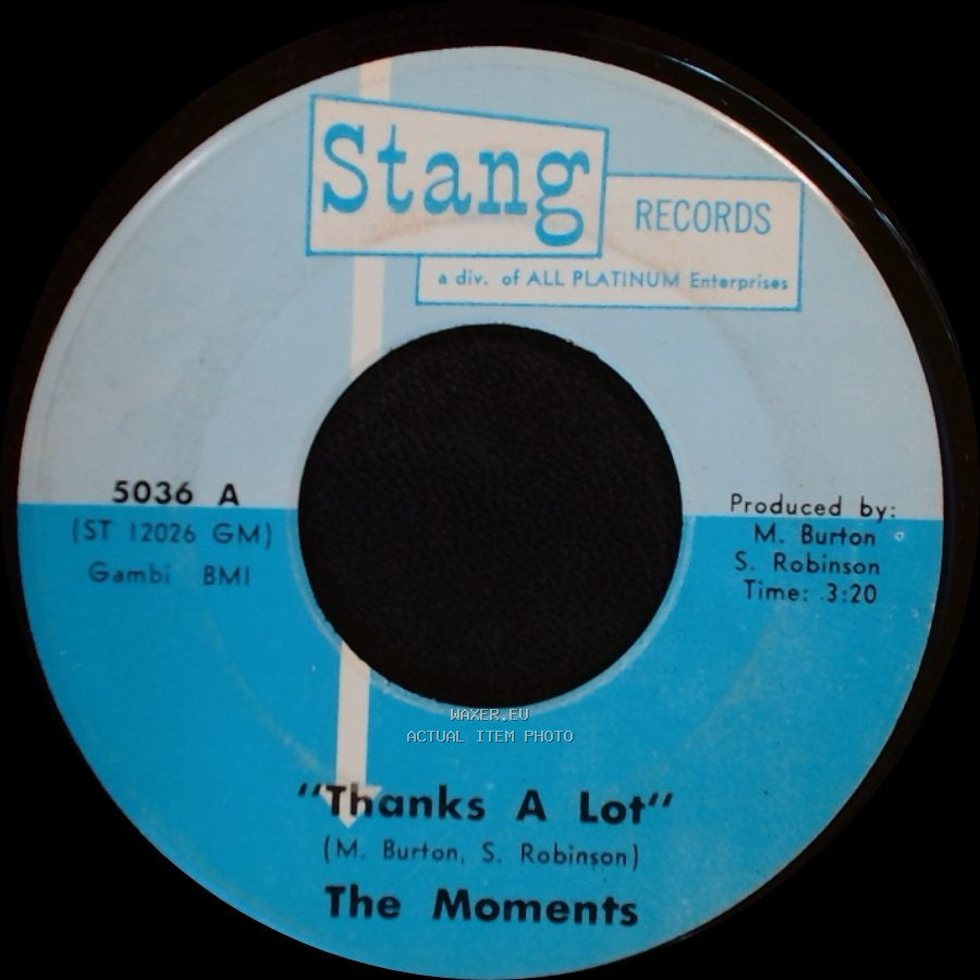 The Moments - Thanks A Lot / I Lost One Bird In The Hand side A