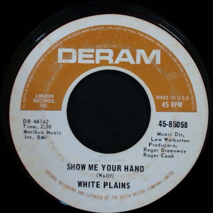 White Plains - Show Me Your Hand / My Baby Loves Lovin' side A