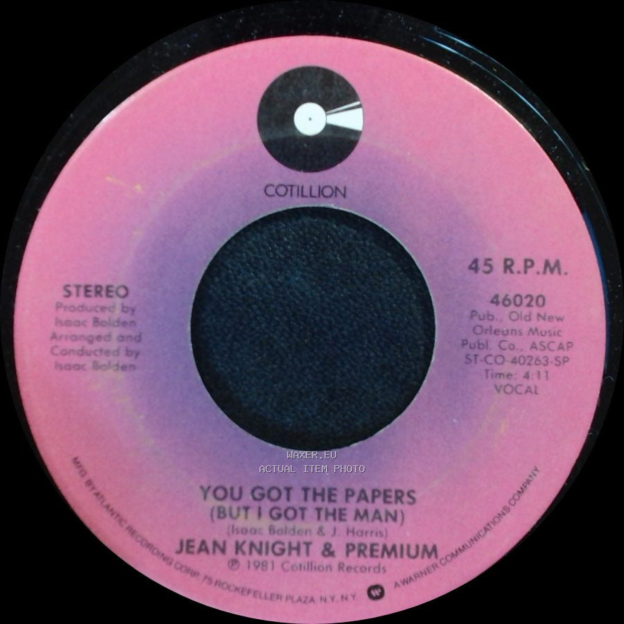 Jean Knight & Premium / Jean Knight - You Got The Papers (But I Got The Man) / Anything You Can Do (I Can Do As Well As You) side A