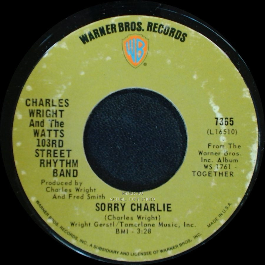 Charles Wright And The Watts 103Rd Street Rhythm Band - Love Land / Sorry Charlie side B