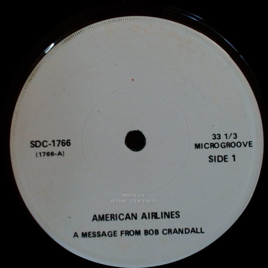 American Airlines - American Airlines A Message From Bob Crandall / American Airlines Theme side A