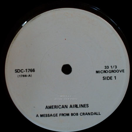 American Airlines - American Airlines A Message From Bob Crandall / American Airlines Theme side A