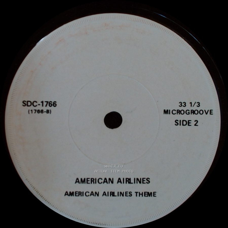 American Airlines - American Airlines A Message From Bob Crandall / American Airlines Theme side B