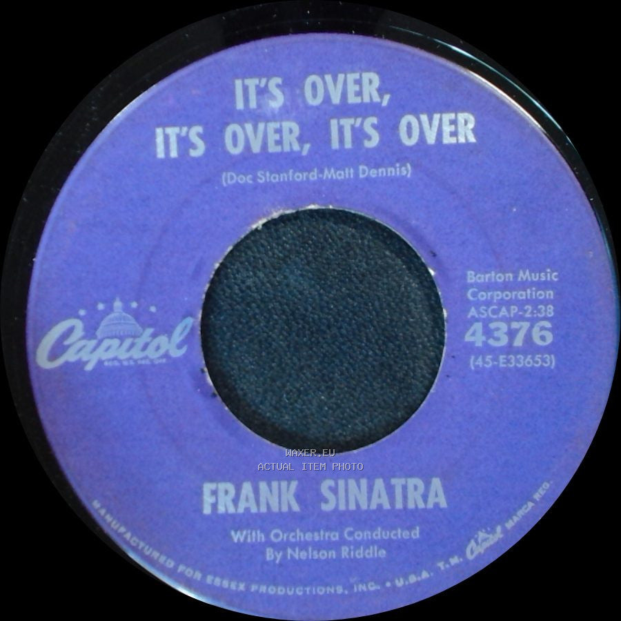Frank Sinatra - River, Stay 'way From My Door / It's Over, It's Over, It's Over side B