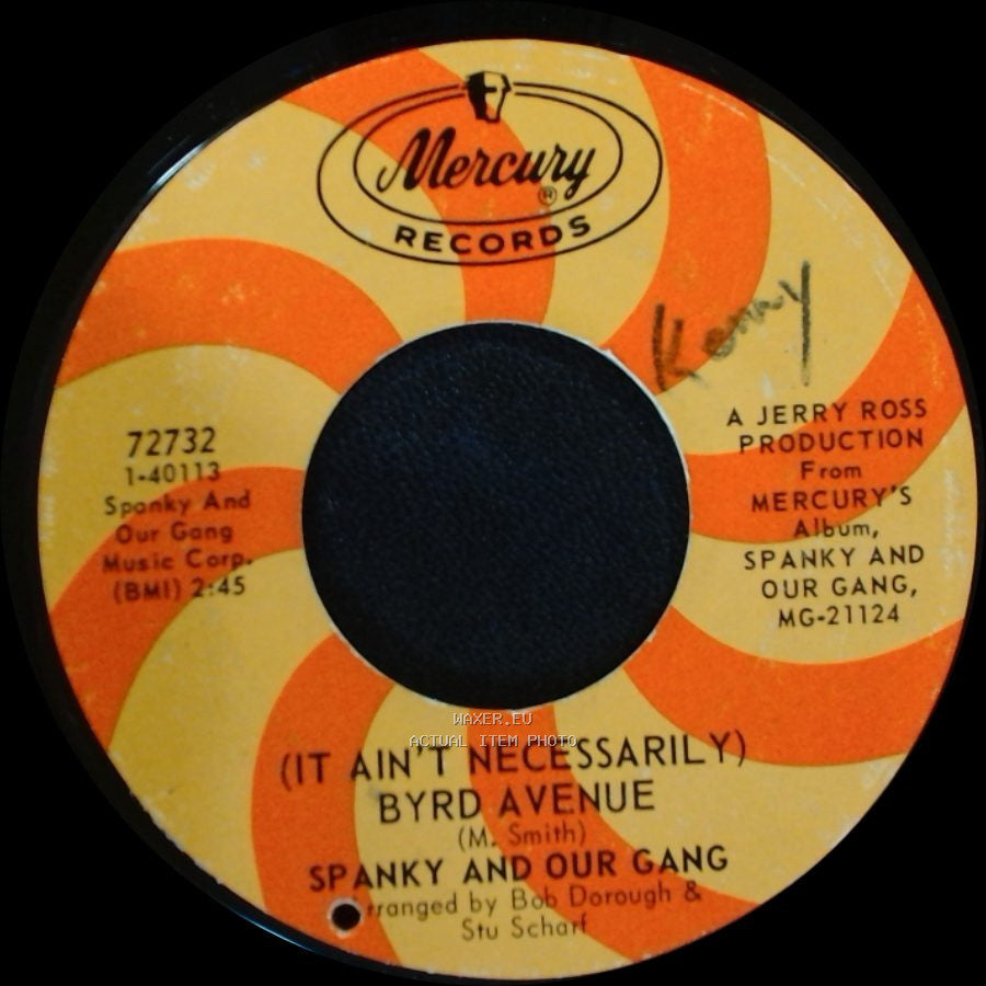 Spanky And Our Gang - Lazy Day / (It Ain't Necessarily) Byrd Avenue side B