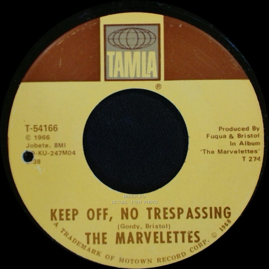 The Marvelettes - Here I Am Baby / Keep Off, No Trespassing side B