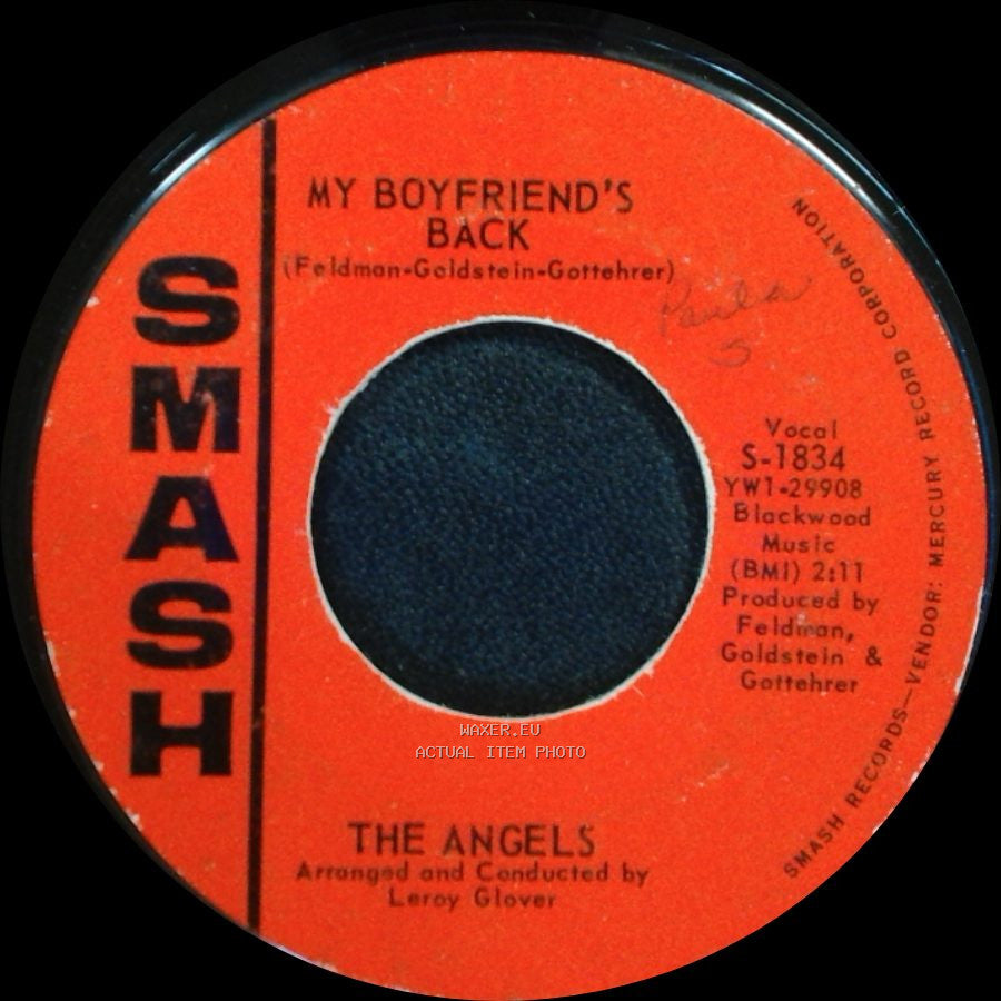 The Angels - My Boyfriend's Back / (Love Me) Now side A