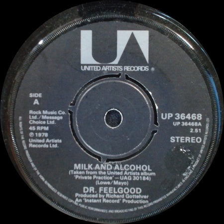 Dr. Feelgood - Milk And Alcohol / Every Kind Of Vice side A