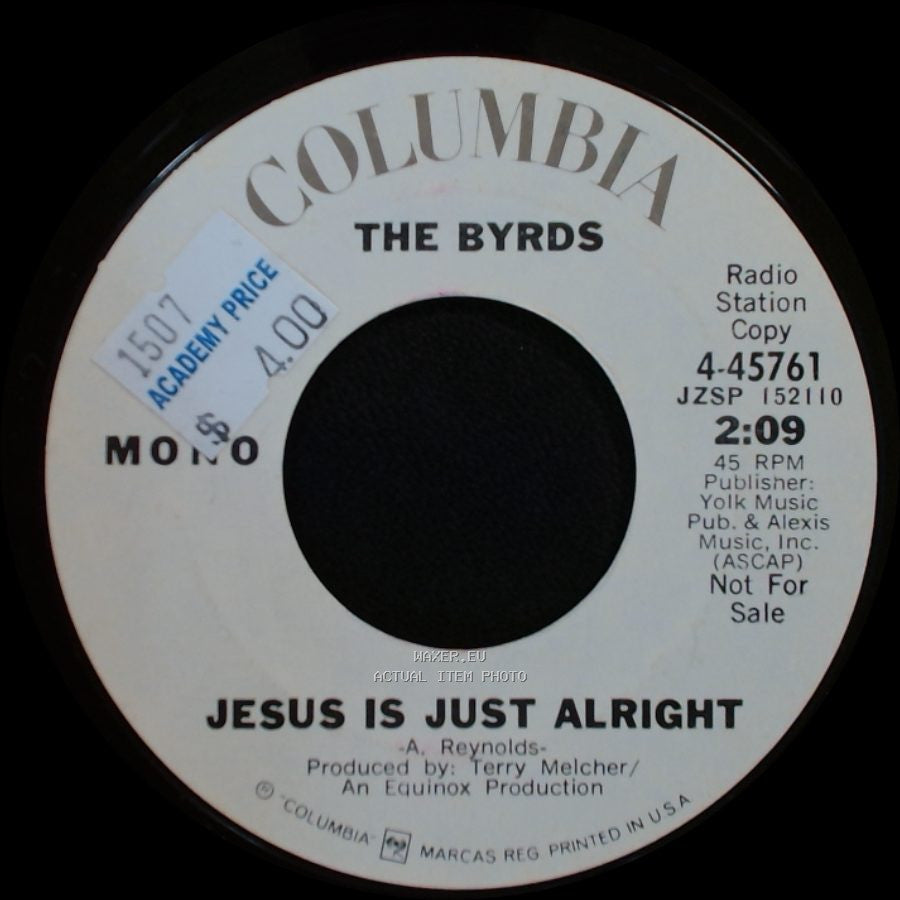 The Byrds - Jesus Is Just Alright / Jesus Is Just Alright side A