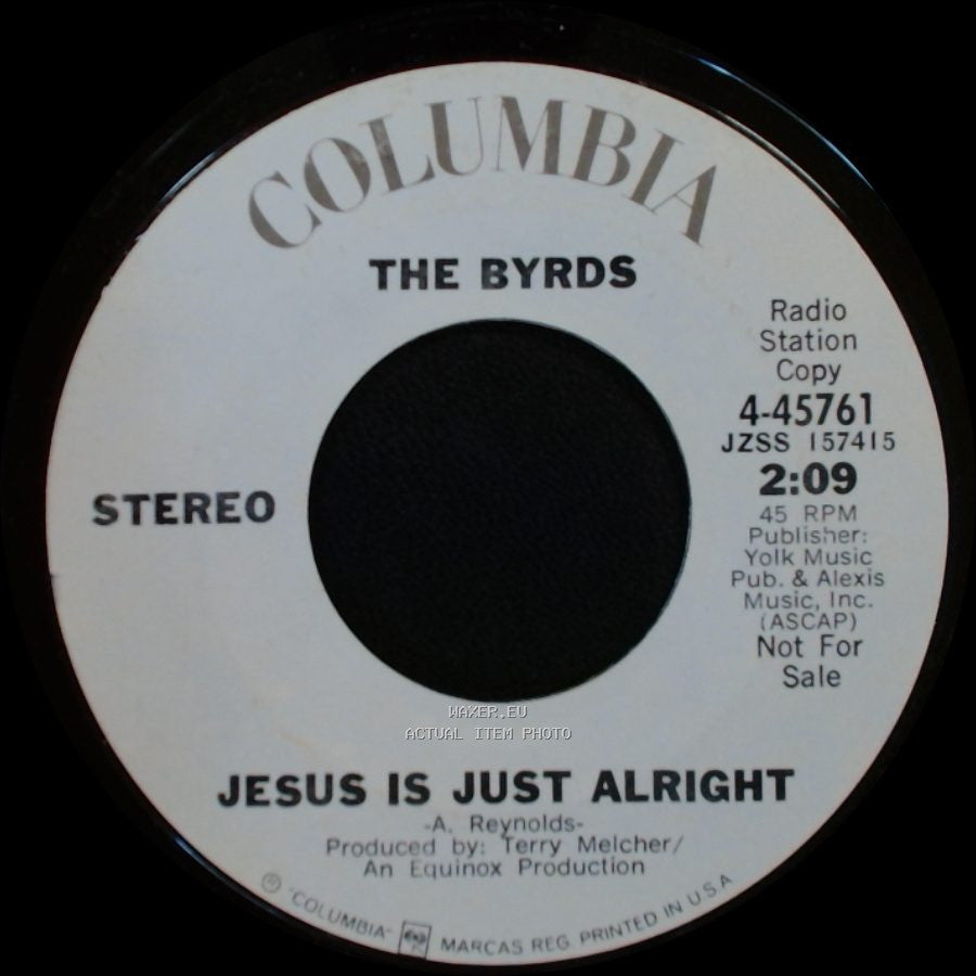 The Byrds - Jesus Is Just Alright / Jesus Is Just Alright side B