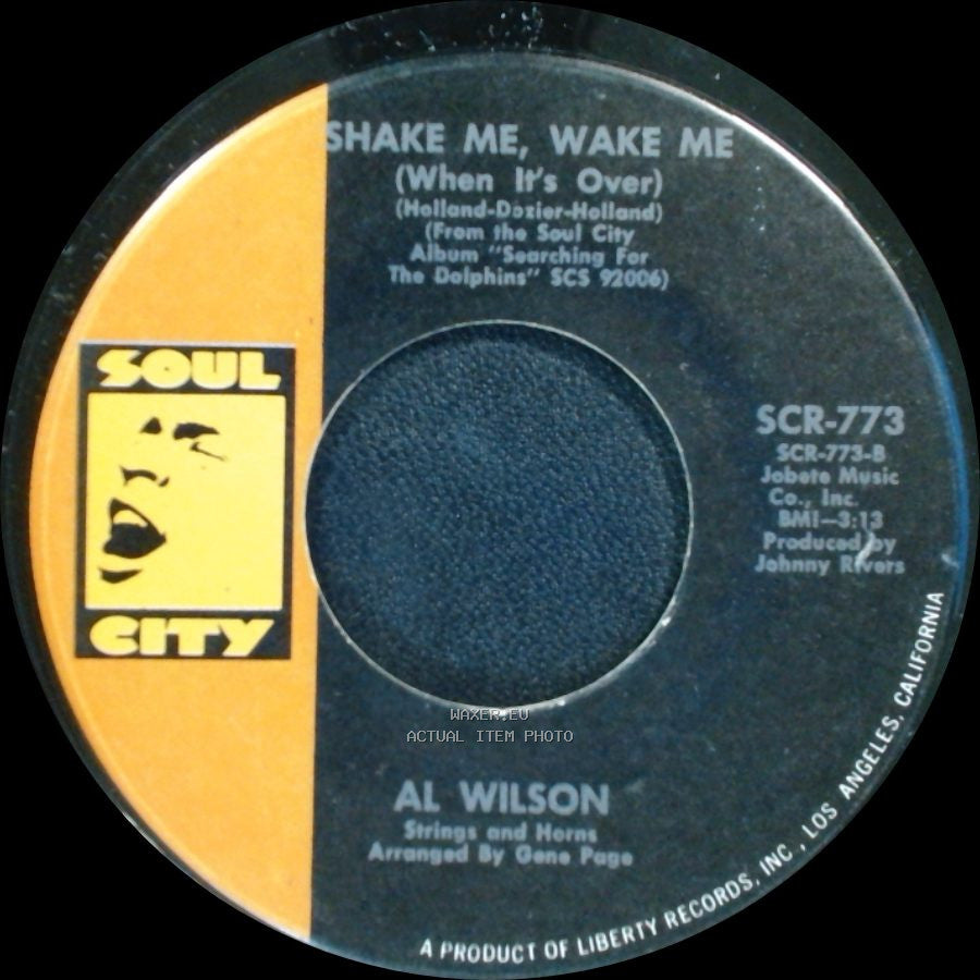 Al Wilson - Shake Me, Wake Me (When It's Over) / I Stand Accused side A