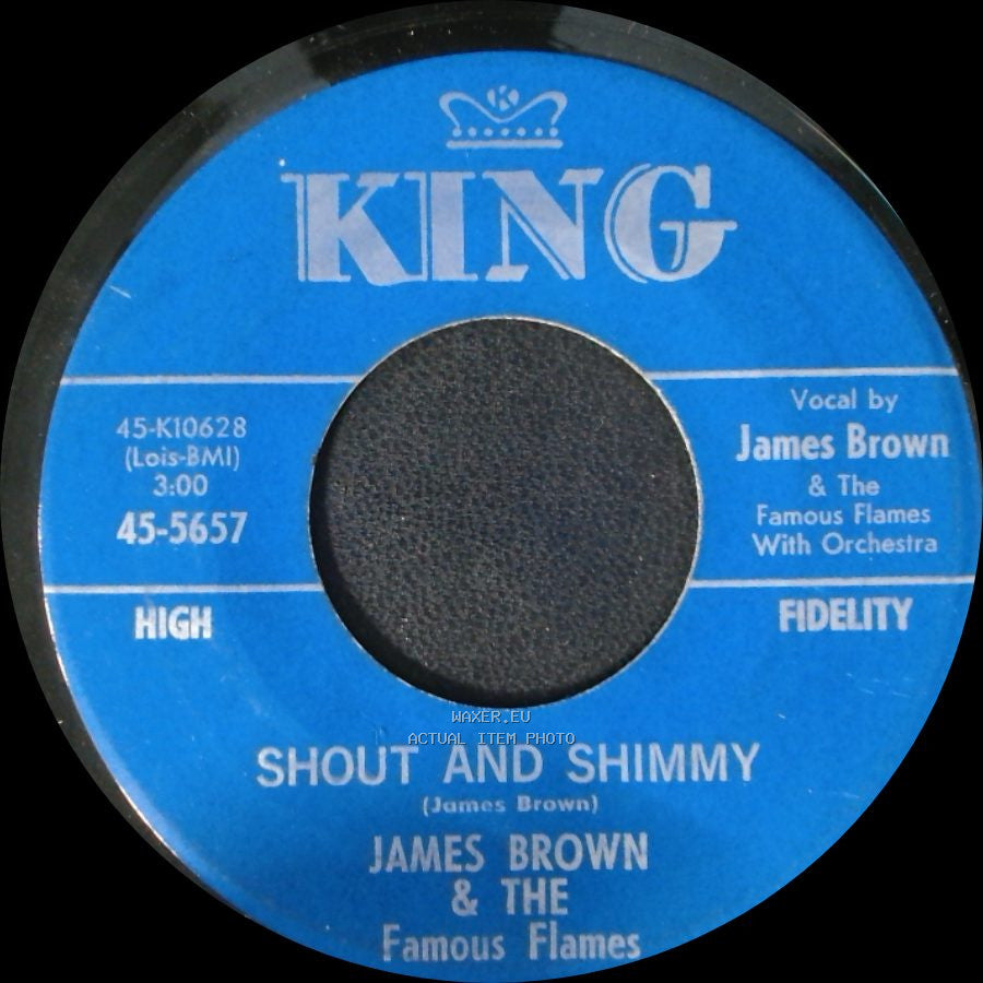 James Brown & The Famous Flames - Shout And Shimmy / Come Over Here side A