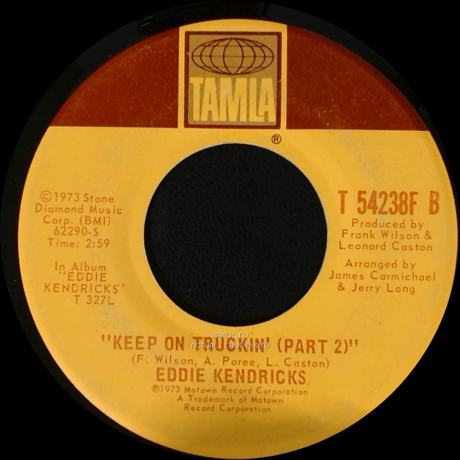 Eddie Kendricks - Keep On Truckin' (Part 1) / Keep On Truckin' (Part 2) side B