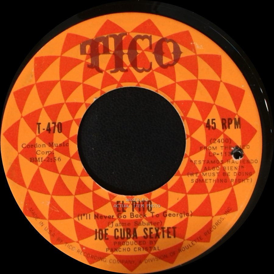 Joe Cuba Sextet - El Pito (I'll Never Go Back To Georgia) / Arecibo side A