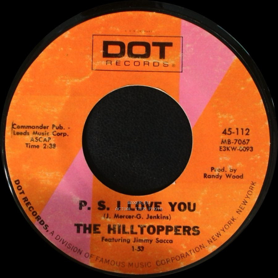 The Hilltoppers - P. S. I Love You / Trying side A