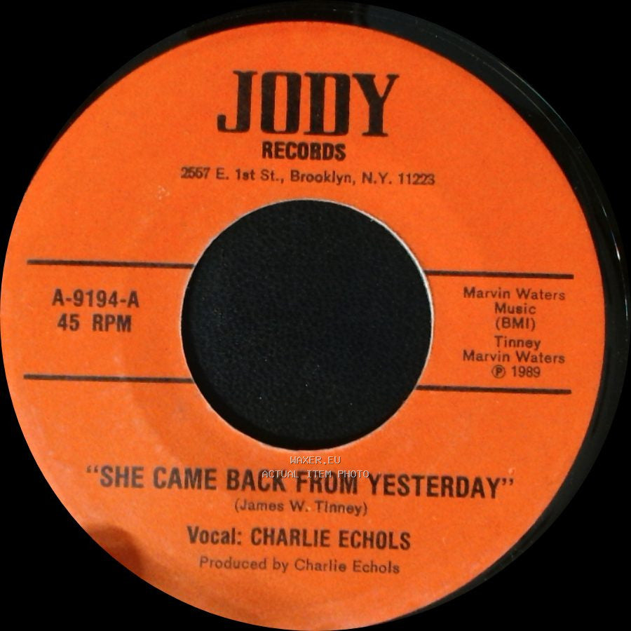 Charlie Echols - Cheating You Again / She Came Back From Yesterday side B