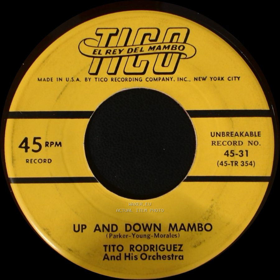 Tito Rodriguez And His Orchestra - Up And Down Mambo / Tony And Lucille Mambo side A