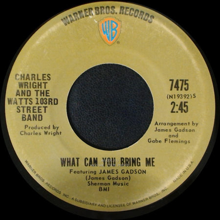 Charles Wright And The Watts 103Rd Street Band - Your Love (Means Everything To Me) / What Can You Bring Me side B