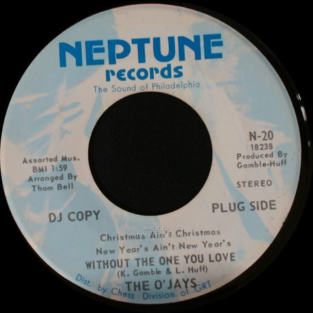 The O'jays - Without The One You Love / Without The One You Love side B