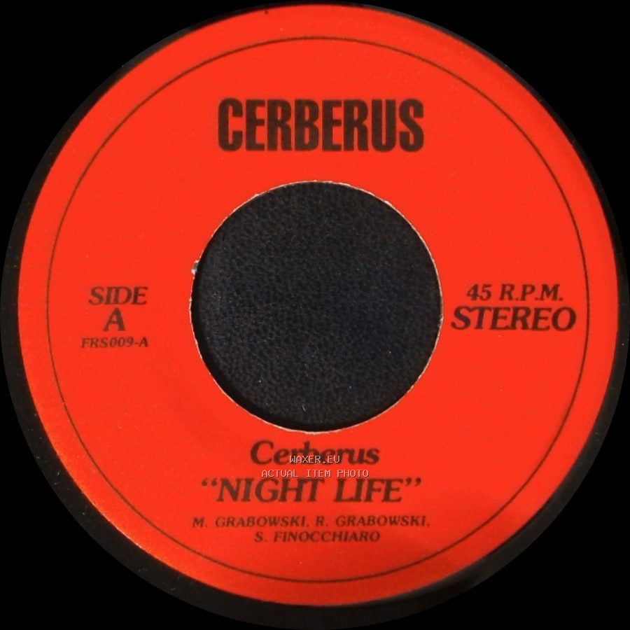 Cerberus - Night Life / Loven Makes Me High side A