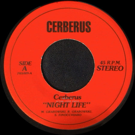 Cerberus - Night Life / Loven Makes Me High side A