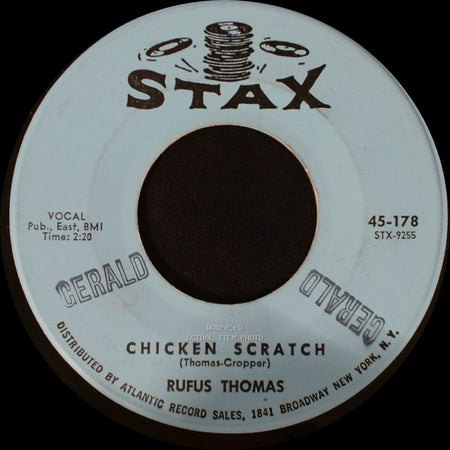 Rufus Thomas - Chicken Scratch / The World Is Round side A