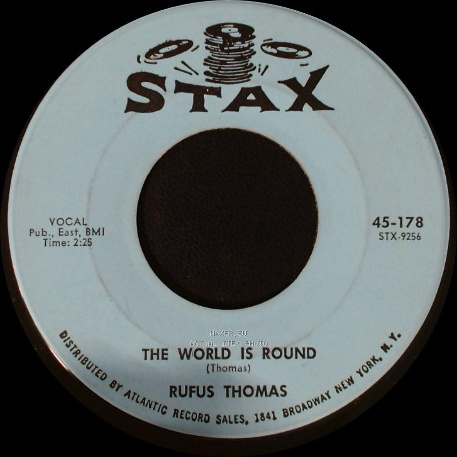 Rufus Thomas - Chicken Scratch / The World Is Round side B