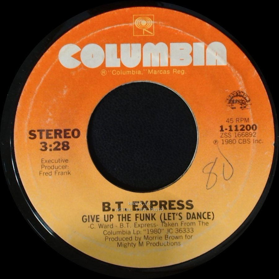 B.T. Express - Heart Of Fire / Give Up The Funk (Let's Dance) side B