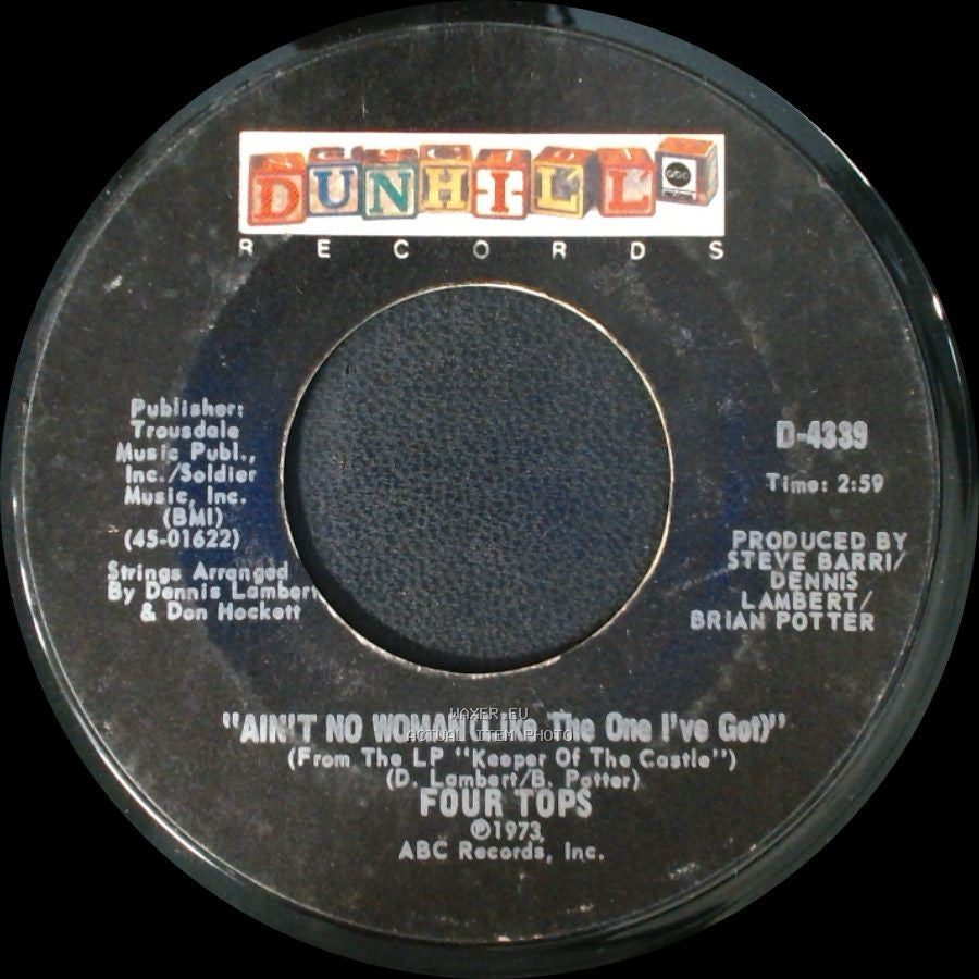 Four Tops - Ain't No Woman (Like The One I've Got) / The Good Lord Knows side A